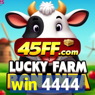 win 4444